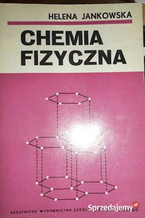 Chemia fizyczna Helena Jankowska Sandomierz