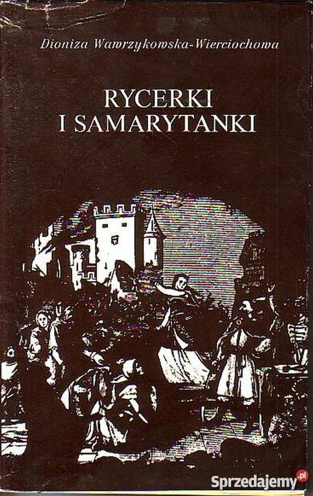0267 RYCERKI I SAMARYTANKI DIONIZA WAWRZYKOWSKA Czyrna