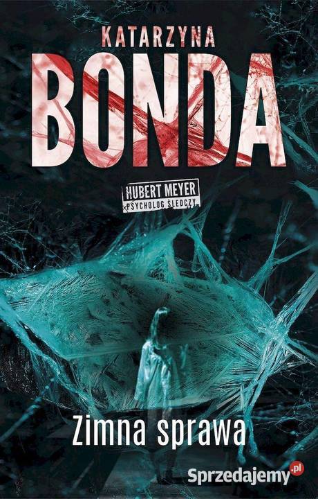 Zimna sprawa Katarzyna Bonda miękka Warszawa
