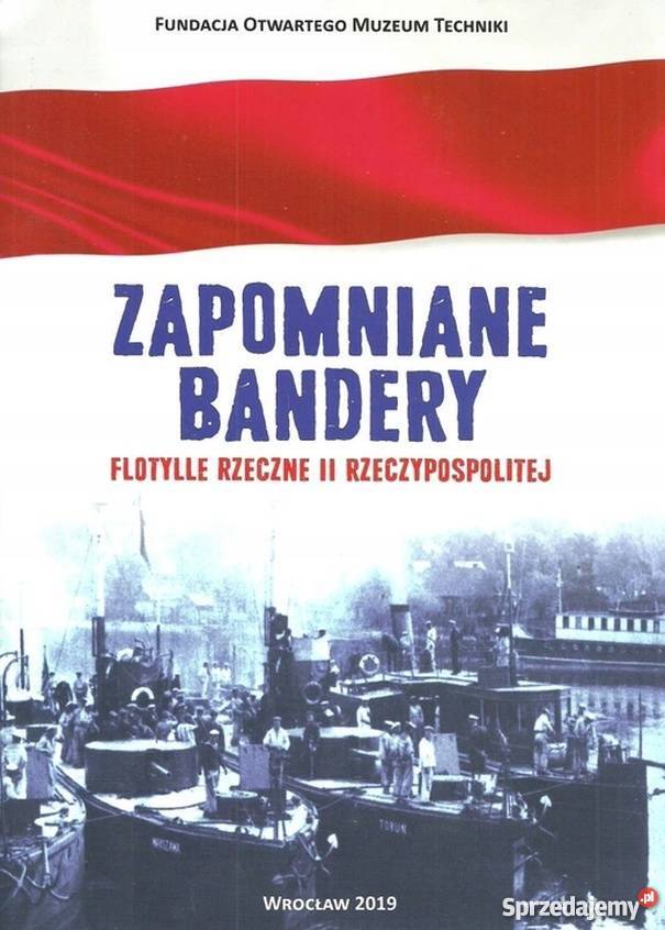 ZAPOMNIANE BANDERY FLOTYLLE RZECZNE II militaria, broń, wojskowość śląskie Bielsko-Biała