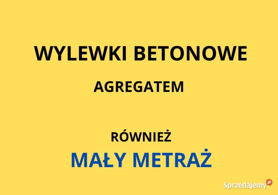 Wylewki maszynowe agregatem betonowe Radomsko łódzkie usługi budowlane