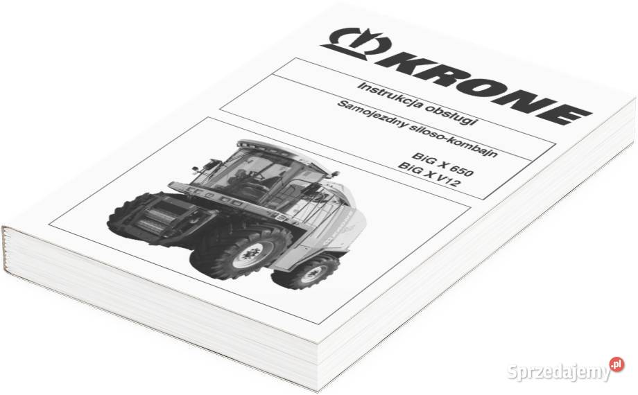 Krone BiG X 650 V12 Instrukcja obsługi wielkopolskie Szamotuły