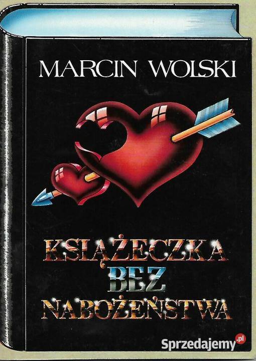 Książeczka bez nabożeństwa Marcin Wolski ISBN 9788378799764 Kielce