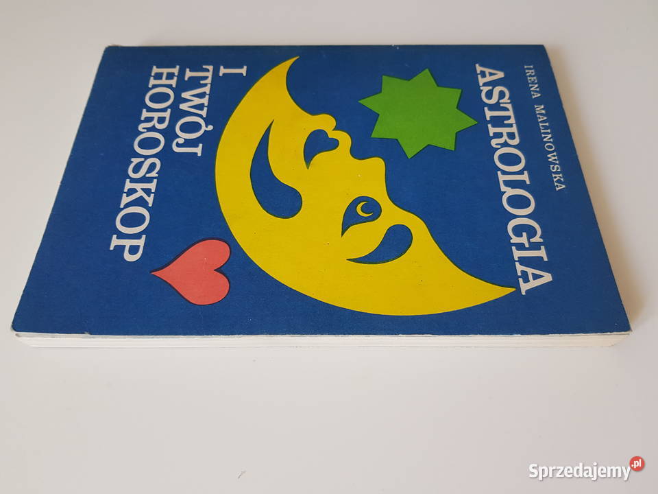 Astrologia i twój horoskop Irena Malinowska Warszawa