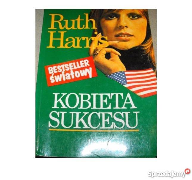 KOBIETA SUKCESU Ruth Harris fa Goleniów