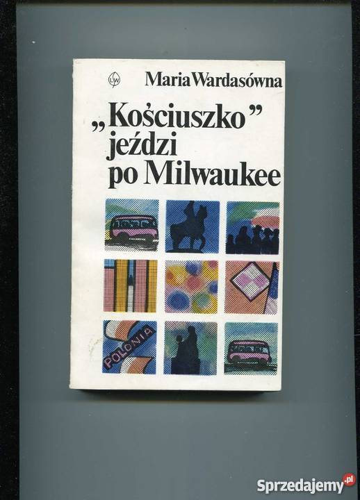 Kościuszko jeździ Milwaukee