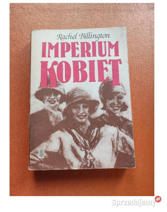 Imperium kobiet The Womens Land Army Rachel Książki i Podręczniki Kielce sprzedam
