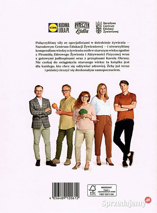 JEŚĆ ZDROWIEJ I ŻYĆ DŁUŻEJ Karol Okrasa i inni Chorzów