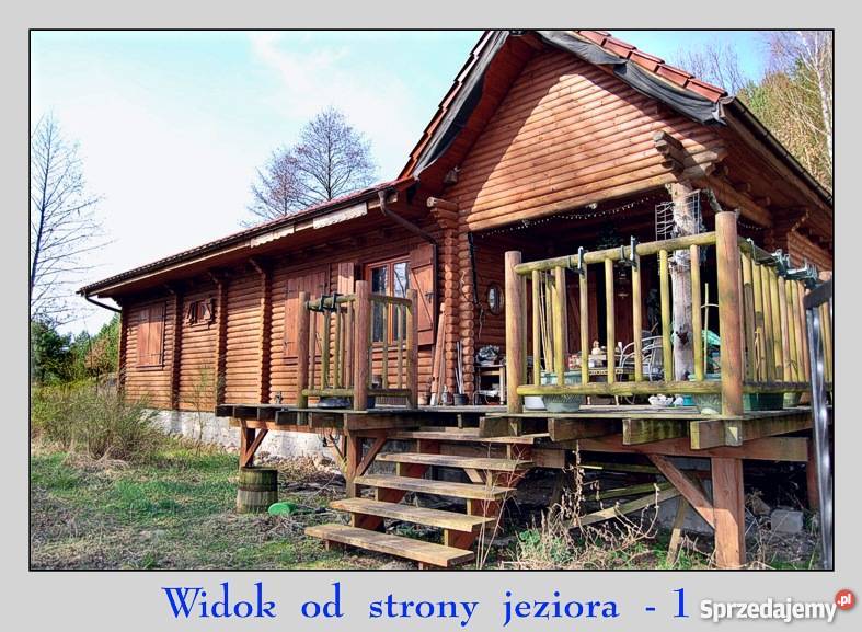 Dom jeziorem z bali całorocz b duży bud Człopa