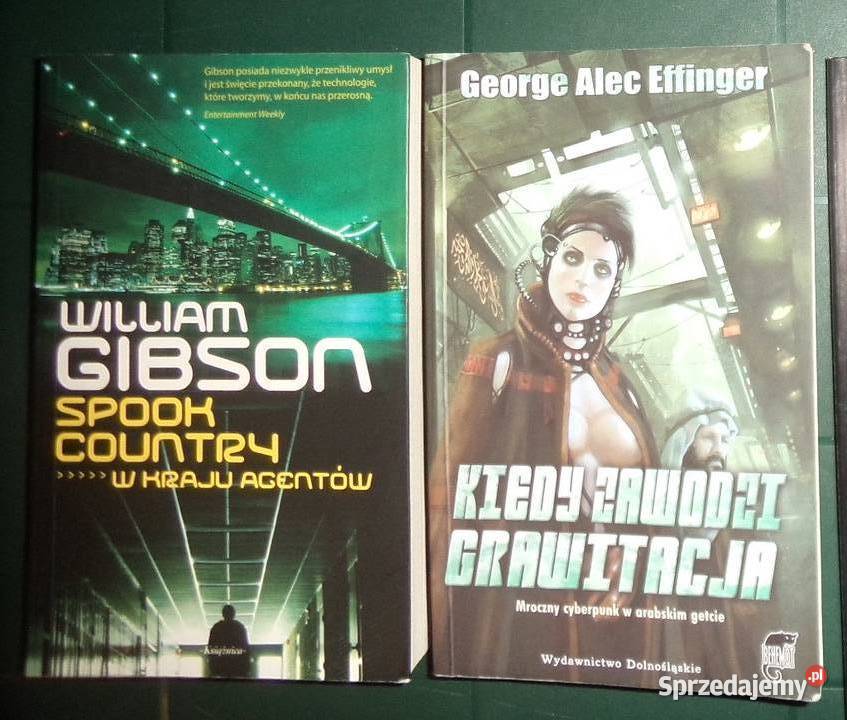 2x książki cyberpunk:William Gibson spook country i Effinger
