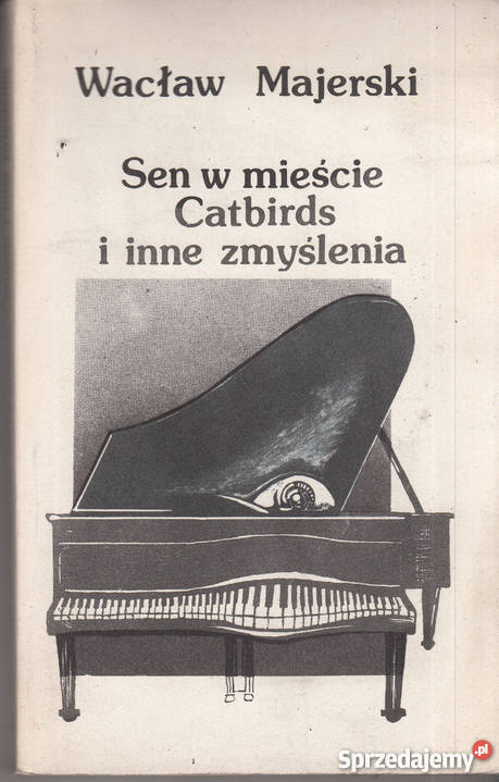 02982 SEN W MIEŚCIE CATBIRDS I INNE ZMYŚLENIA Czyrna