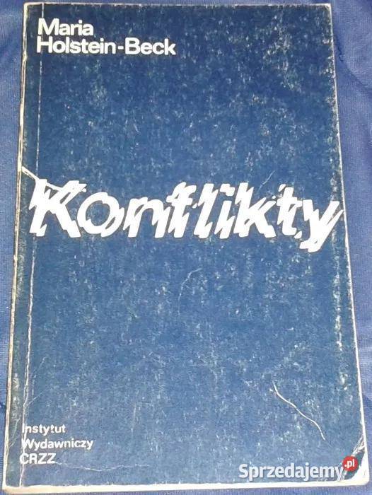 Konflikty Maria HolsteinBeck Rok wydania 1978 Chełm