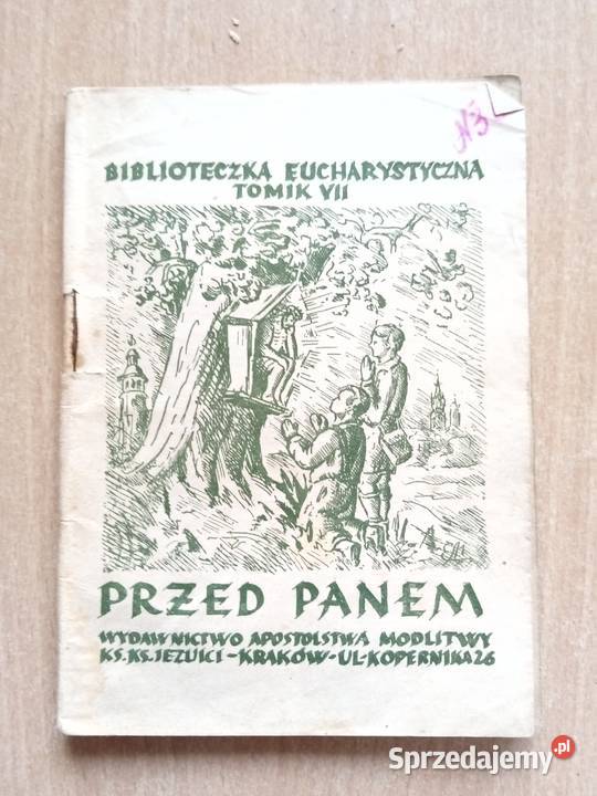 Biblioteczka Eucharystyczna tomik 7 Przed Panem Miechów