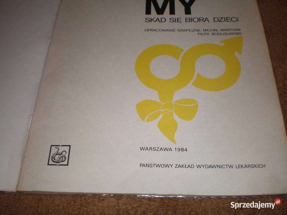 Sprzedam książkę Skąd się biorą dzieci używana Piekary Śląskie