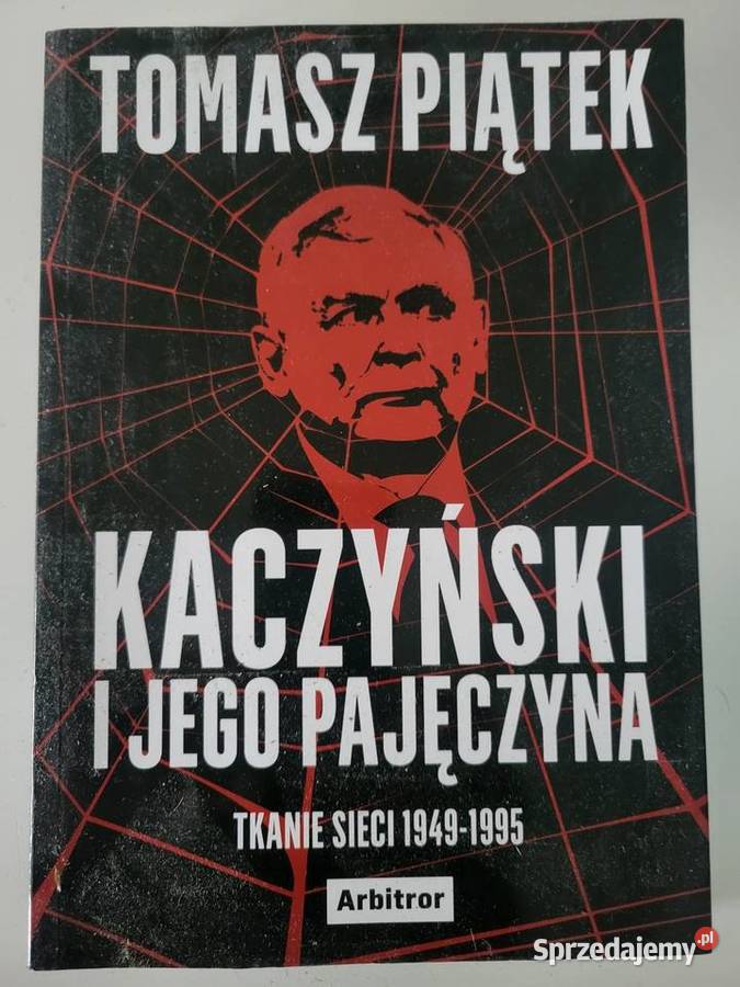 Kaczyński i jego pajęczyna Tkanie sieci 1949 Warszawa