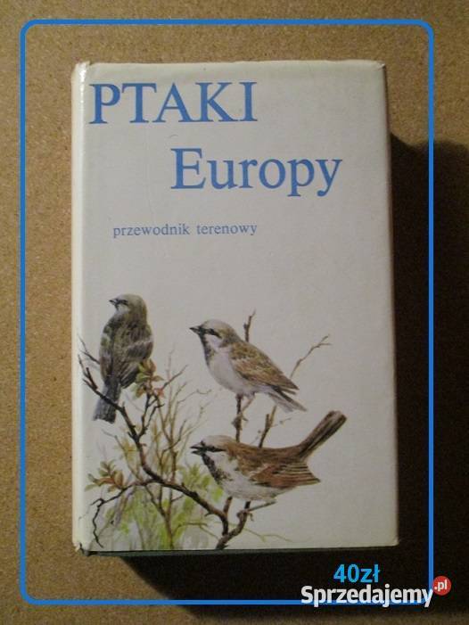 Ptaki przyroda flora fauna natura Książki naukowe i popularnonaukowe łódzkie Łódź sprzedam