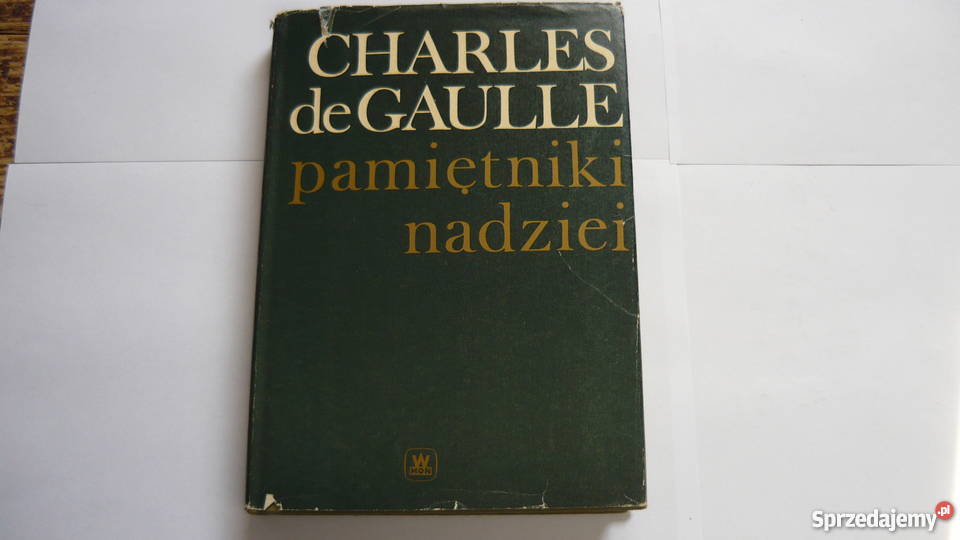 Pamiętniki nadziei Charles de Gaulle Rok wydania 1974 Myszków