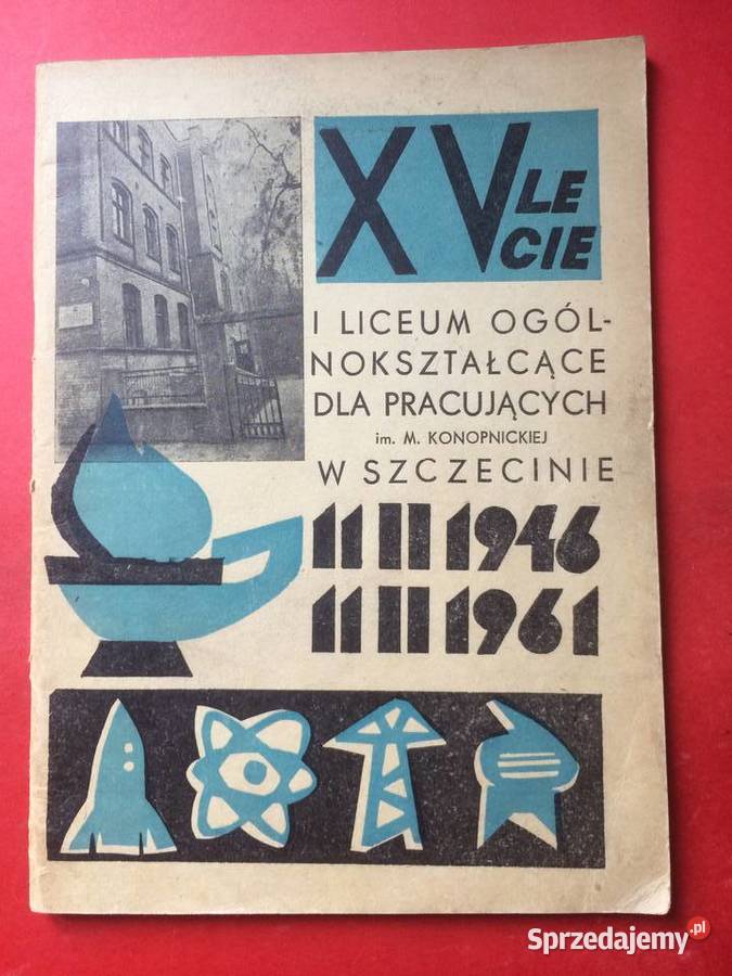 868 I Liceum Ogólnokształcące Pracujących Szczecin sprzedam