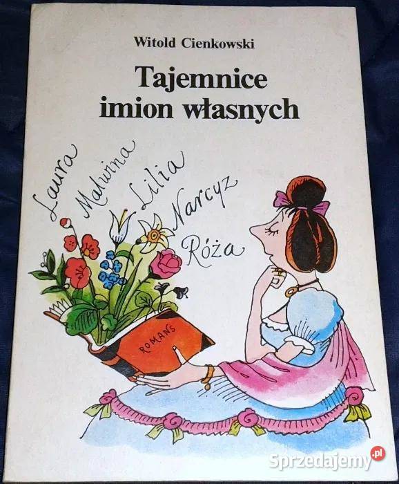 Tajemnice imion własnych Witold Cienkowski miękka Chełm sprzedam