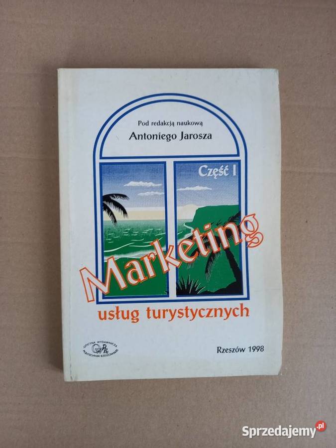 Marketing usług turystycznych tom I i II Pozostałe Tomaszów Lubelski