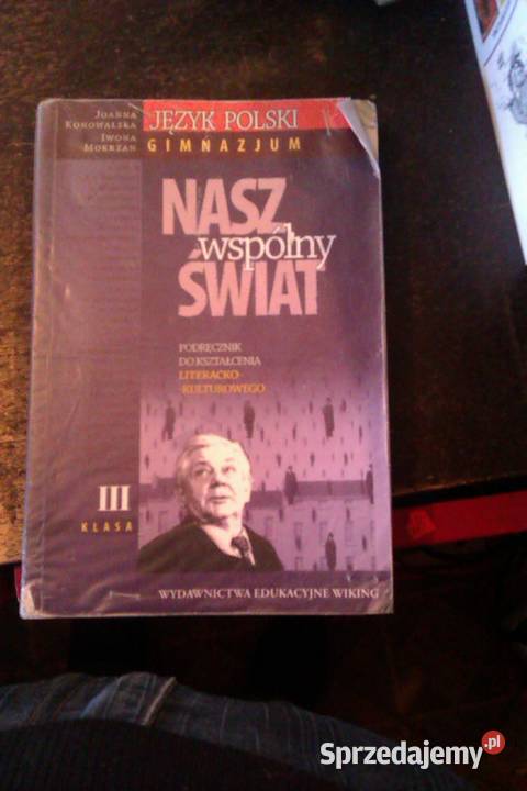 Nasz wspólny świat 3 kształcenie kulturowe Warszawa