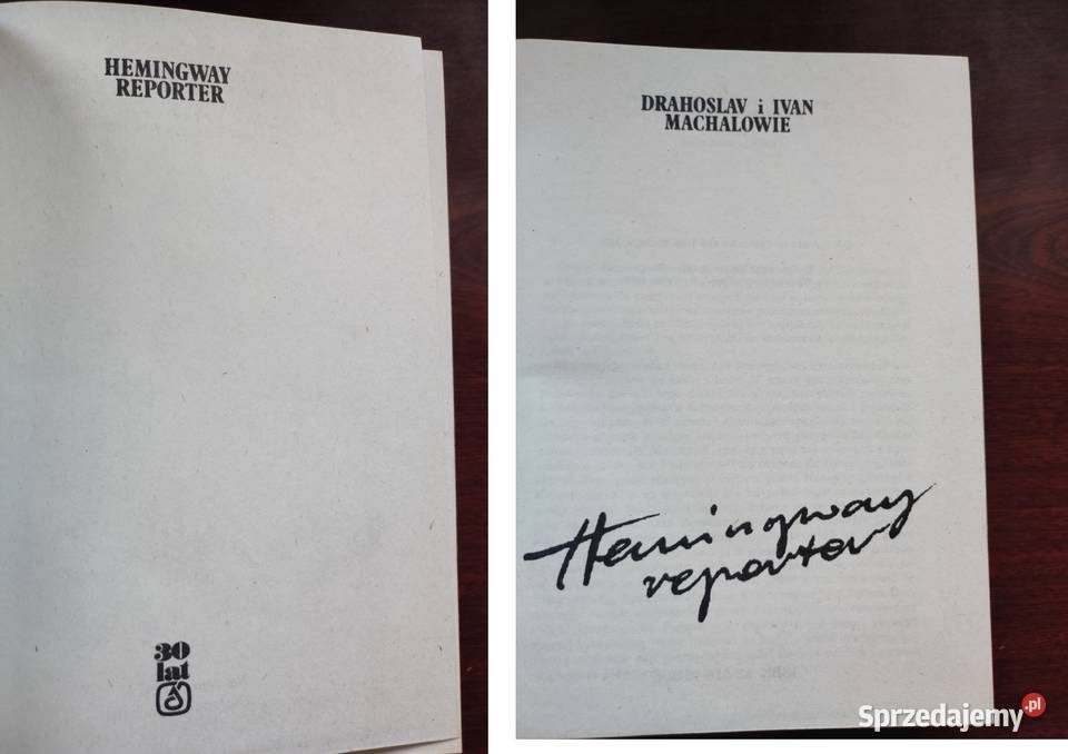 Hemingway reporter Drahoslav Machal Ivan Machal Kielce sprzedam