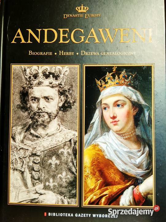 Andegaweni Dynastie biografie książki Bródno Warszawa