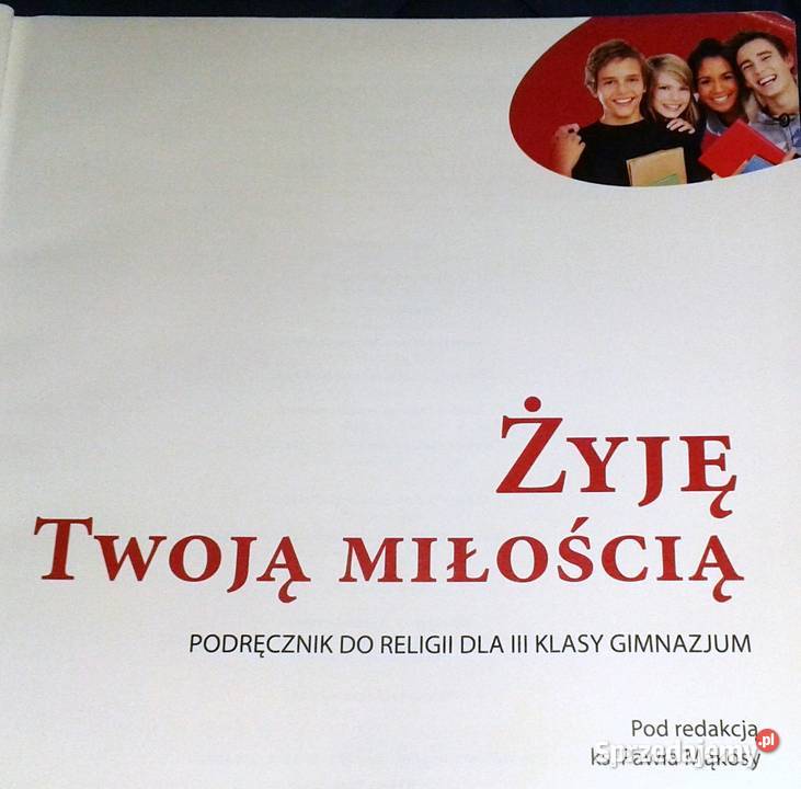 Religia 3 Żyje Twoją miłością ks Paweł Mąkos Chełm