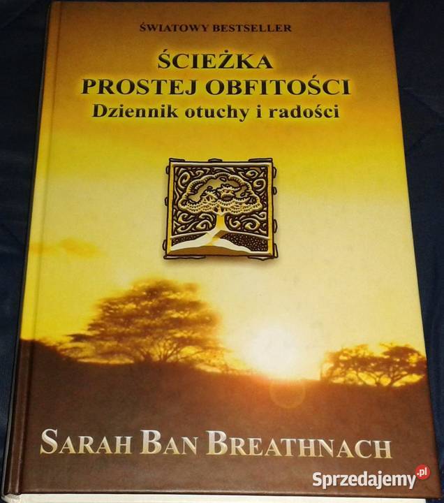 Ścieżka prostej obfitości Sarah Ban Breathnach Chełm sprzedam