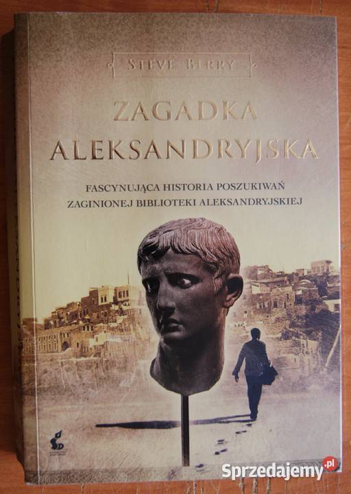 Steve Berry Zagadka aleksandryjska Parczew