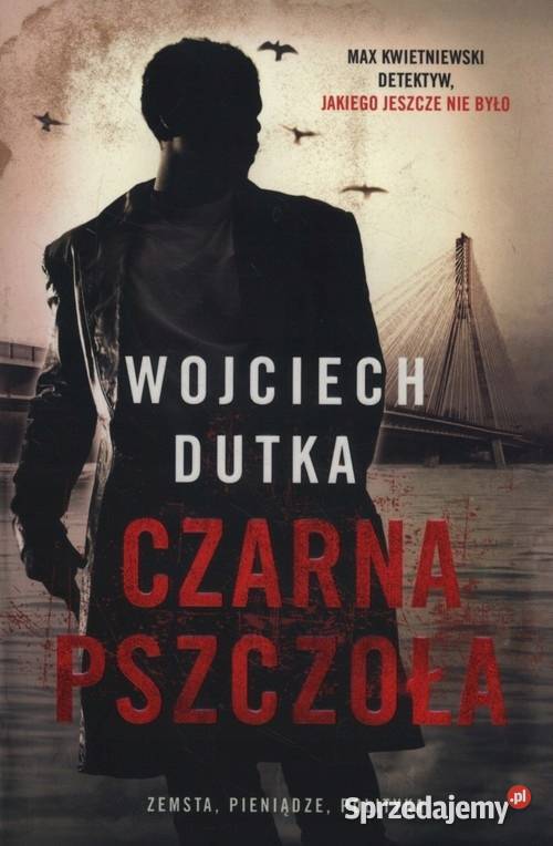 Czarna pszczoła Wojciech Dutka Proza i poezja kujawsko-pomorskie