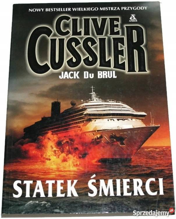STATEK ŚMIERCI CUSSLER CLIVE BRUL DU JACK Białystok