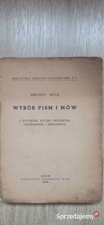 Wybór pism i mów Wincenty Witos 1939 Kraków