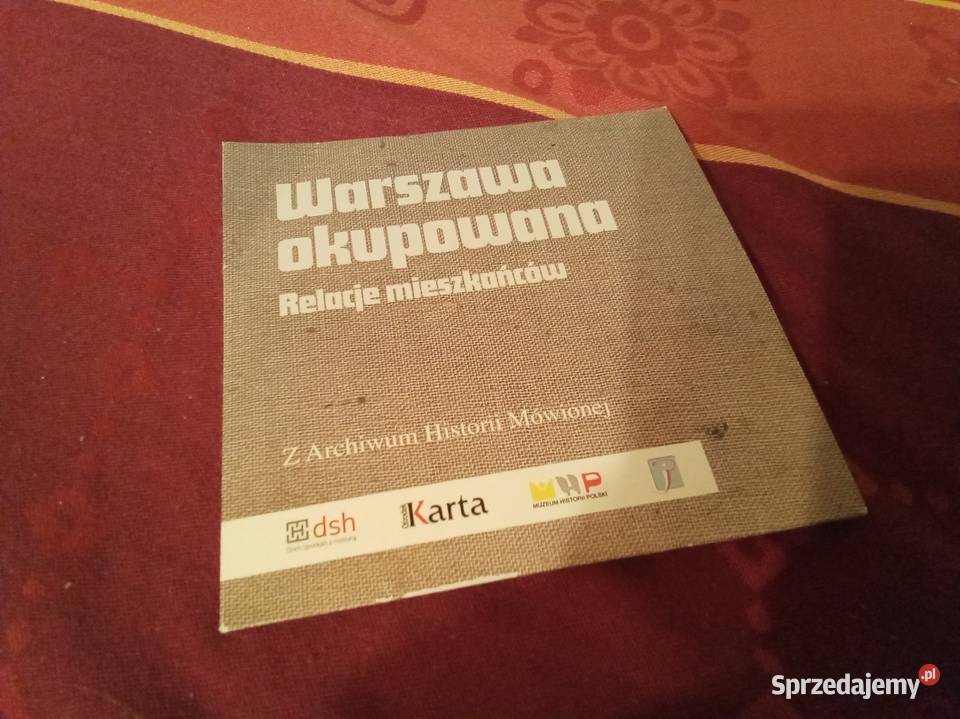 Warszawa okupowana relacje mieszkańców mazowieckie