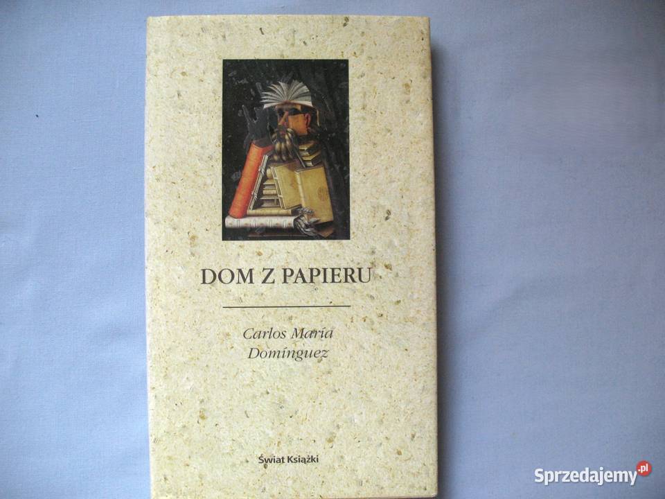 Dom z papieru Carlos Maria Dominguez książka Siedlce sprzedam