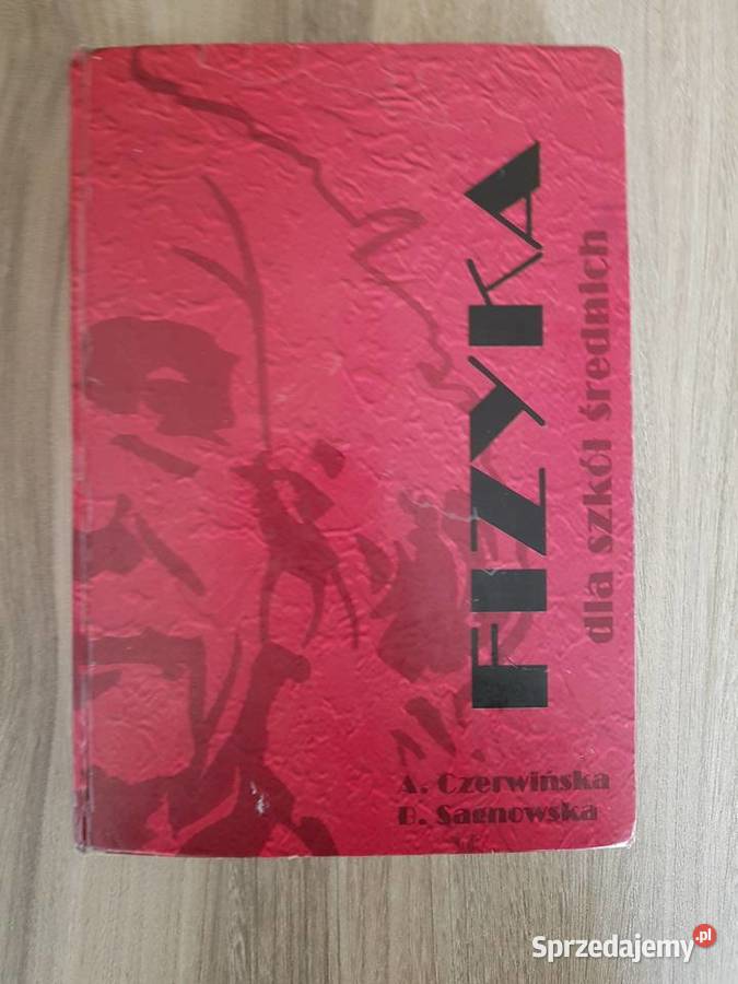 Fizyka szkół średnich Czerwińska Sagnowska 2000 sprzedam
