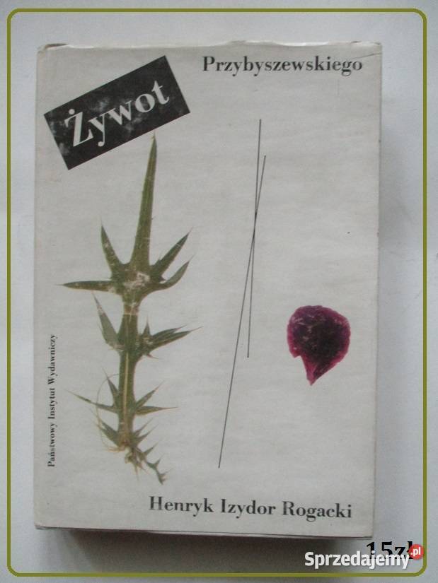 Żywot Przybyszewskiego H Rogacki biografia Łódź