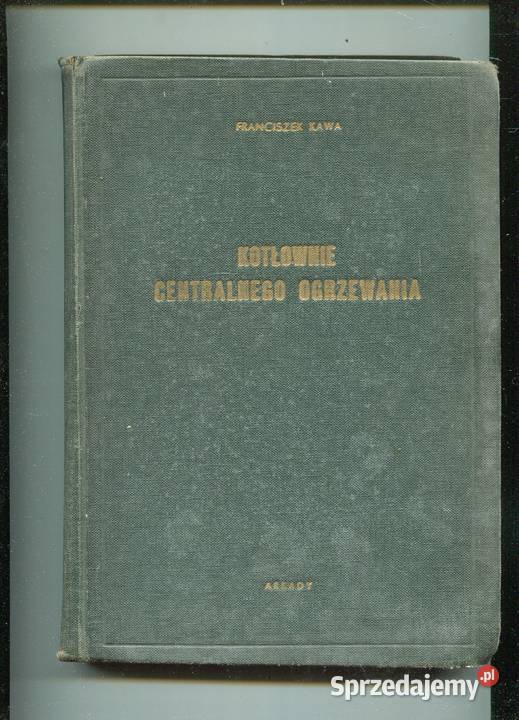 Kotłownie centralnego ogrzewania Franciszek Kawa Szczecin sprzedam