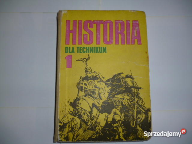 HISTORIA KLASA 1 Technikum Jerzy Dowiat - Sprzedajemy.pl