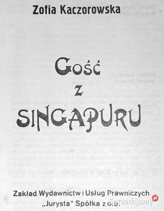 Gość z Singapuru Zofia Kaczorowska Chełm