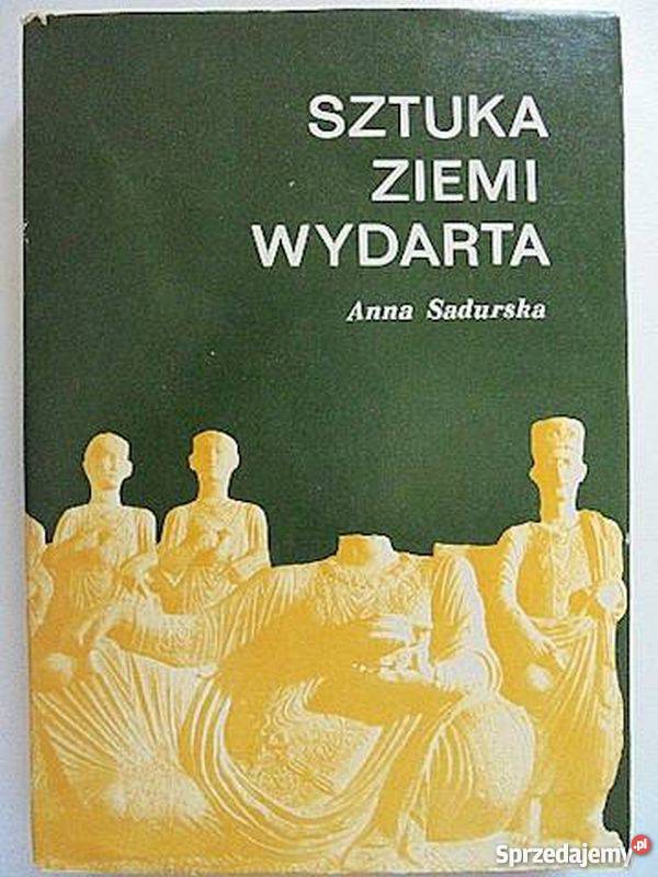 SZTUKA ZIEM WYDARTA SADURSKA A opolskie Opole sprzedam