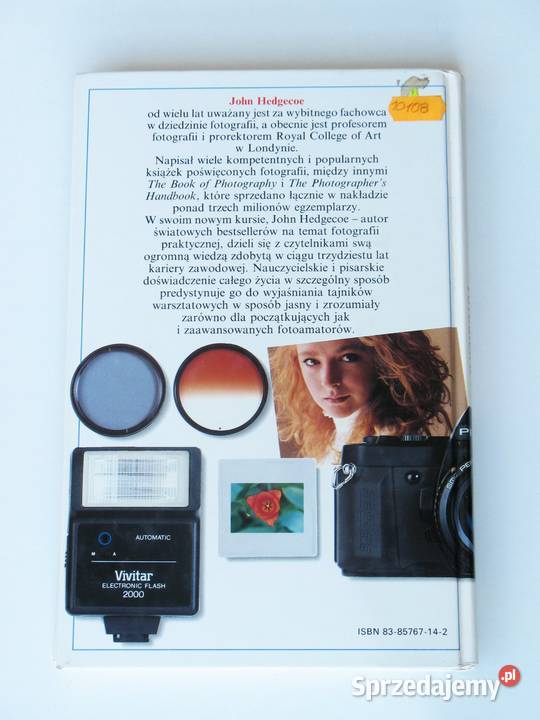 Praktyczny Kurs Fotografii John Hedgecoe Poradniki, albumy i reportaże małopolskie Kraków