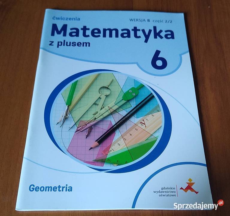 Matematyka z plusem 6 Ćwiczenia Geometria Wersja Gdańsk