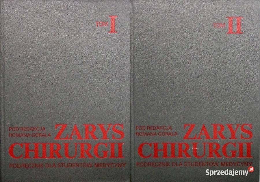 Zarys chirurgii tom III red Góral kujawsko-pomorskie Osięciny