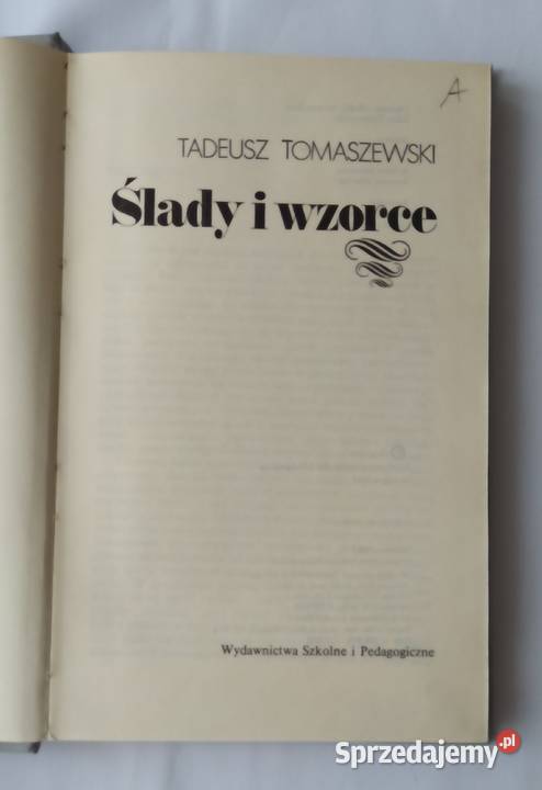 ŚLADY i WZORCE Tadeusz Tomaszewski