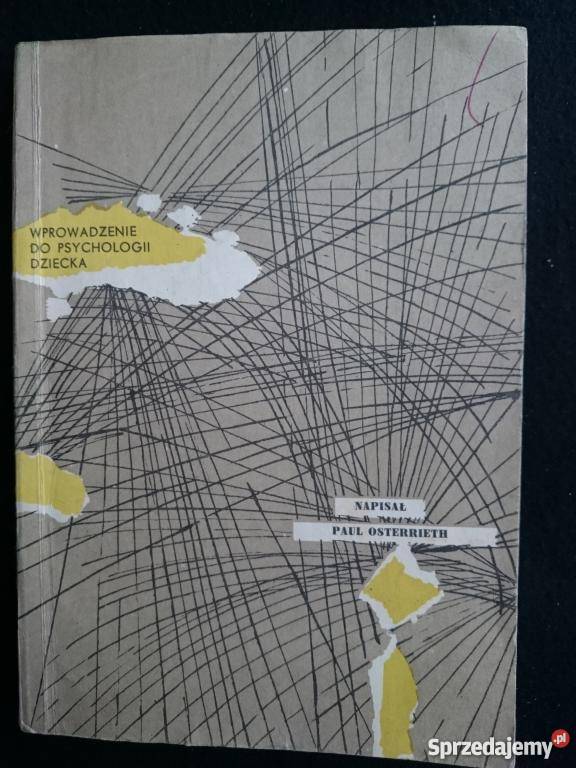 WPROWADZENIE DO PSYCHOLOGII DZIECKA Osterrieth Goleniów