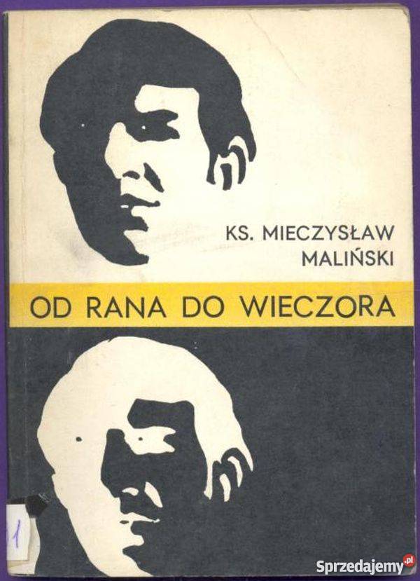 RANA DO WIECZORA KS MIECZYSŁAW MALIŃSKI Rok wydania 1983 małopolskie Tarnów