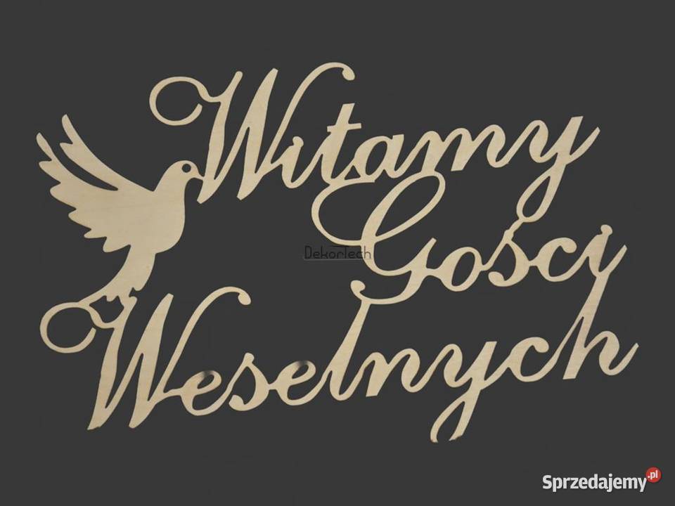 Napis powitalny Witamy Pana Młodego i gości Chomranice