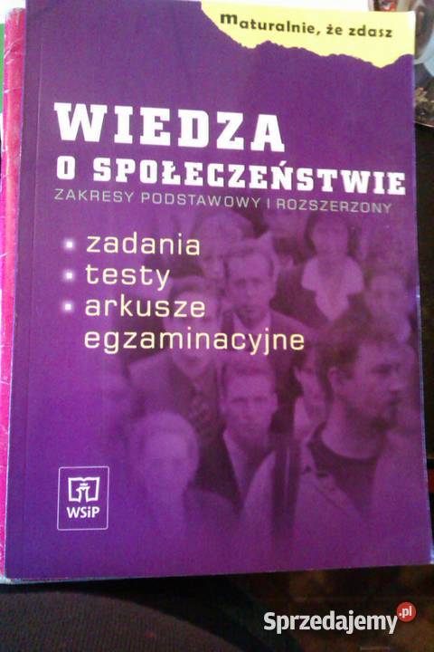 Wiedza o społeczeństwie matura zadania Warszawa sprzedam