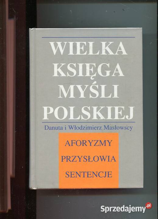 Wielka Księga Myśli Polskiej Masłowscy Szczecin
